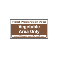 Self Adhesive Food Prep Area Vegetables Only Sign