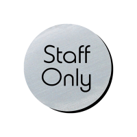 Staff Only 75mm Door Disc in Silver Finish