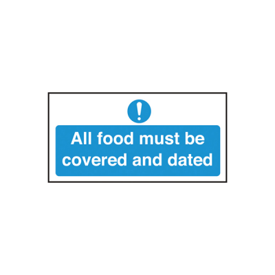 Self Adhesive All Food Covered and Dated Sign