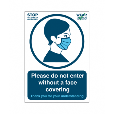 Please DO NOT Enter Without a Face Covering A4 Self Adhesive Vinyl Notice