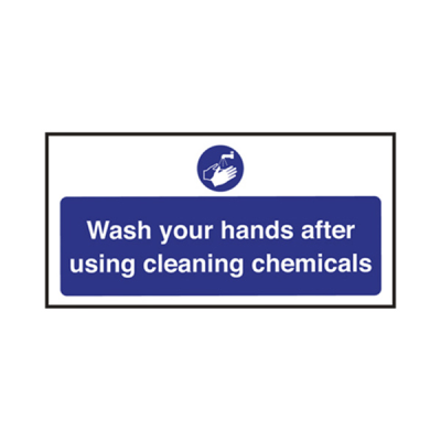 Self Adhesive Wash Hands after Cleaning Chemicals Sign