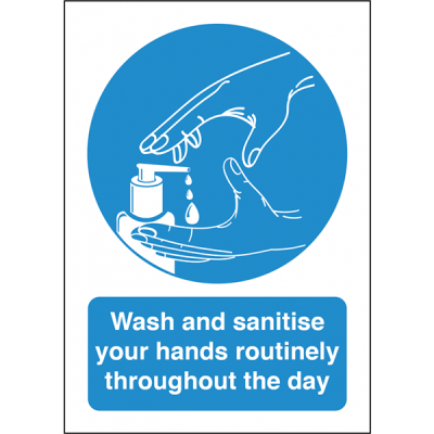 A4 size Wash & Sanitise your hands routinely throughout the day self adhesive vinyl
