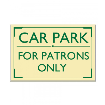 Black sign with Gold Text Car For Patrons Only 300x400