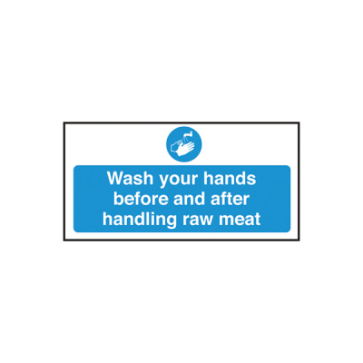 Self Adhesive Wash Your Hands / Handling Raw Meat Sign