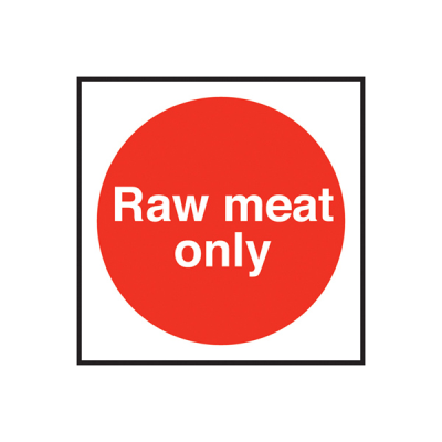 Self Adhesive Raw Meat Only Sign