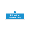 Self Adhesive Sink for Food Wash Only Sign