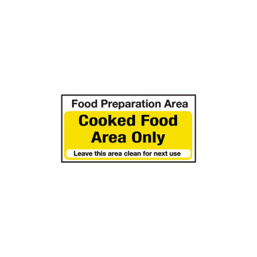 Self Adhesive Cooked Food Area Only Sign