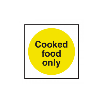 Self Adhesive Cooked Food Only Sign