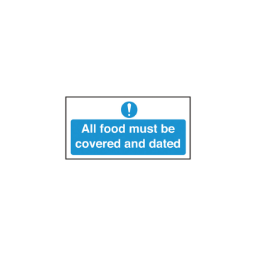 Self Adhesive All Food Covered and Dated Sign