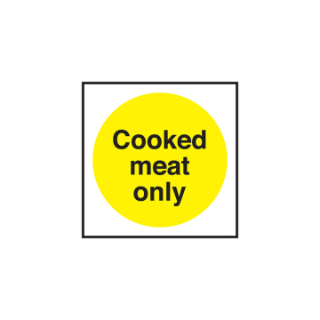 Self Adhesive Cooked Meat Only Sign