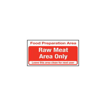 Self Adhesive Food Prep Area Raw Meat Only Sign