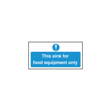 Self Adhesive Sink for Food Equipment Only Sign