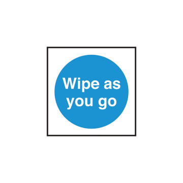 Self Adhesive Wipe as you Go Sign