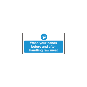 Self Adhesive Wash Your Hands / Handling Raw Meat Sign