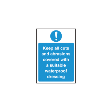 Self Adhesive Cuts and Abrasions Covered Sign