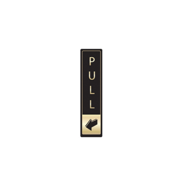 Gold on Black Pull Sign Vertical