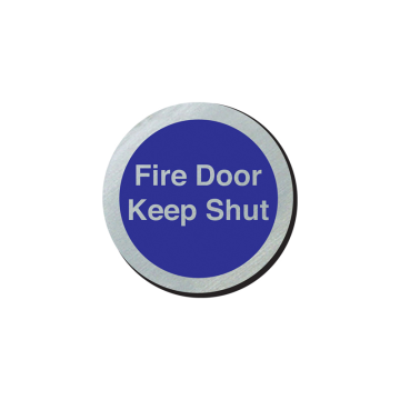 Satin Silver Door Disc 75mm Fire Door Keep Shut Sign