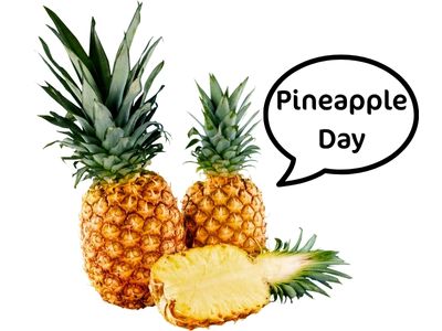 Picture of Pineapples saying Pineapple Day
